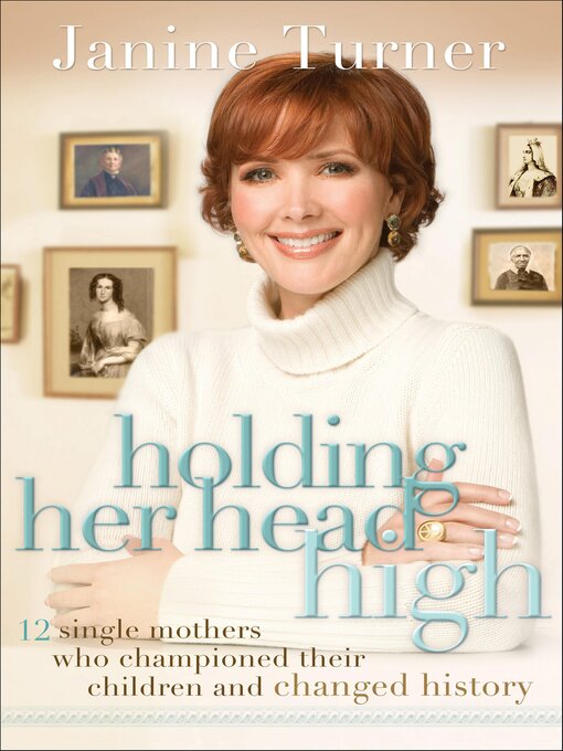 Title details for Holding Her Head High by Janine Turner - Available